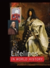 Lifelines in World History : The Ancient World, The Medieval World, The Early Modern World, The Modern World - eBook
