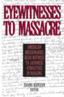 Eyewitnesses to Massacre : American Missionaries Bear Witness to Japanese Atrocities in Nanjing - eBook