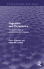 Hypnosis and Experience : The Exploration of Phenomena and Process - eBook