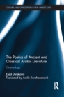 The Poetics of Ancient and Classical Arabic Literature : Orientology - eBook