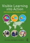 Visible Learning into Action : International Case Studies of Impact - eBook