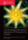 The Routledge International Handbook of Philosophy for Children - eBook