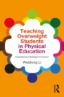 Teaching Overweight Students in Physical Education : Comprehensive Strategies for Inclusion - eBook
