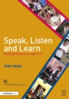 Speak, Listen and Learn : Teaching resources for ages 7-13 - eBook
