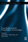 Case Studies and the Dissemination of Knowledge - eBook