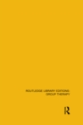 Routledge Library Editions: Group Therapy - eBook