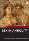 Sex in Antiquity : Exploring Gender and Sexuality in the Ancient World - eBook