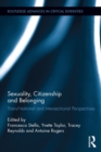Sexuality, Citizenship and Belonging : Trans-National and Intersectional Perspectives - eBook