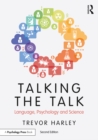 Talking the Talk : Language, Psychology and Science - eBook