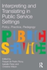 Interpreting and Translating in Public Service Settings - eBook