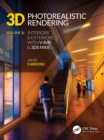 3D Photorealistic Rendering : Interiors & Exteriors with V-Ray and 3ds Max - eBook