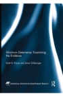 Minimum Deterrence:  Examining the Evidence - eBook
