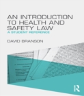 An Introduction to Health and Safety Law : A Student Reference - eBook