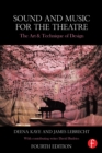 Sound and Music for the Theatre : The Art & Technique of Design - eBook
