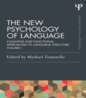 The New Psychology of Language : Cognitive and Functional Approaches to Language Structure, Volume I - eBook