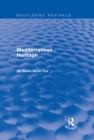 Mediterranean Heritage (Routledge Revivals) - eBook