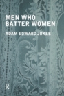 Men Who Batter Women - eBook