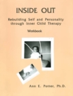Inside Out : Rebuilding Self And Personality Through Inner Child Therapy - eBook