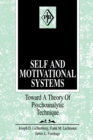 Self and Motivational Systems : Towards A Theory of Psychoanalytic Technique - eBook
