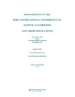 Proceedings of the First International Conference on Genetic Algorithms and their Applications - eBook