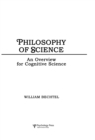 Philosophy of Science : An Overview for Cognitive Science - eBook
