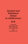Alcohol and Substance Abuse in Adolescence - eBook