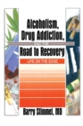 Alcoholism, Drug Addiction, and the Road to Recovery : Life on the Edge - eBook