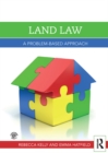 Land Law : A Problem-Based Approach - eBook