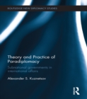 Theory and Practice of Paradiplomacy : Subnational Governments in International Affairs - eBook
