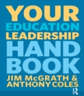 Your Education Leadership Handbook - eBook