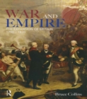 War and Empire : The Expansion of Britain, 1790-1830 - eBook