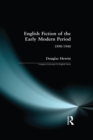 English Fiction of the Early Modern Period : 1890-1940 - eBook