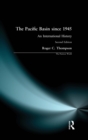 The Pacific Basin since 1945 : An International History - eBook