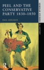 Peel and the Conservative Party 1830-1850 - eBook