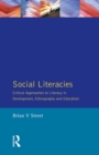 Social Literacies : Critical Approaches to Literacy in Development, Ethnography and Education - eBook