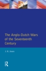 The Anglo-Dutch Wars of the Seventeenth Century - eBook