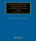 International Carriage of Goods by Road: CMR - eBook