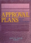 Approval Plans : Issues and Innovations - eBook