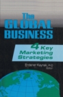 The Global Business : Four Key Marketing Strategies - eBook