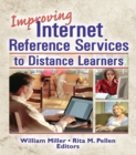 Improving Internet Reference Services to Distance Learners - eBook