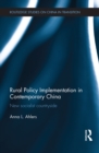 Rural Policy Implementation in Contemporary China : New Socialist Countryside - eBook