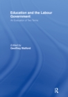 Education and the Labour Government : An Evaluation of Two Terms - eBook