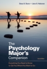 The Psychology Major's Companion : Everything You Need to Know to Get Where You Want to Go - eBook