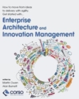 Enterprise Architecture and Innovation Management : How to move from ideas to delivery with agility - Book
