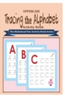 Tracing the Alphabet Activity Book : (The Blokehead Fun Activity Book Series) - Book
