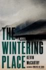 The Wintering Place : A Novel - eBook