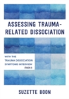 Assessing Trauma-Related Dissociation : With the Trauma and Dissociation Symptoms Interview (TADS-I) - Book