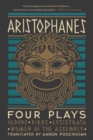 Aristophanes: Four Plays : Clouds, Birds, Lysistrata, Women of the Assembly - Book