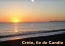 Crete, Ile de Candie 2017 : Autrefois Appelee " Ile de Candie ", La Crete est la Cinquieme Plus Grande Ile de la Mer Mediterranee. Elle a ete Rattachee a la Grece en 1913 - Book