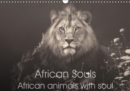 African Souls African Animals with Soul 2017 : Enchanting Animal Souls of African Nature - Book